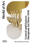 Central and Eastern European Art Since 1950