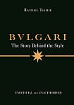 The Story Behind the Style: Bulgari