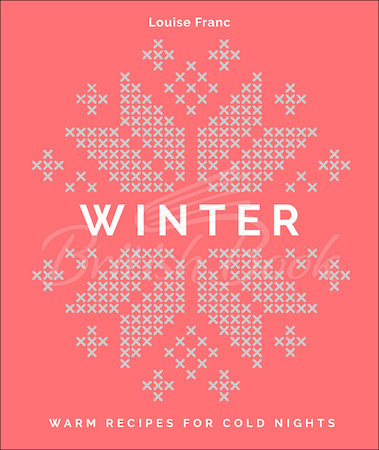 Книга Winter: Warm Recipes for Cold Nights зображення