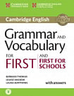 Cambridge English: Grammar and Vocabulary for First and First for Schools with answers and Downloadable Audio