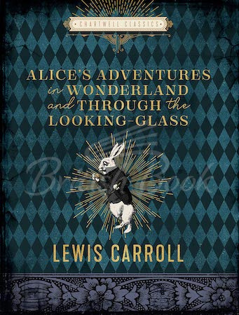 Книга Alice's Adventures in Wonderland and Through the Looking-Glass зображення