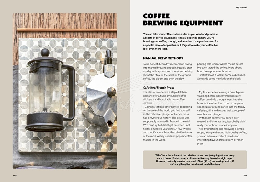 Книга The Home Barista: From Bean to Blend, How to Make the Best Coffee at Home зображення 5