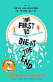 The First to Die at the End (Prequel)