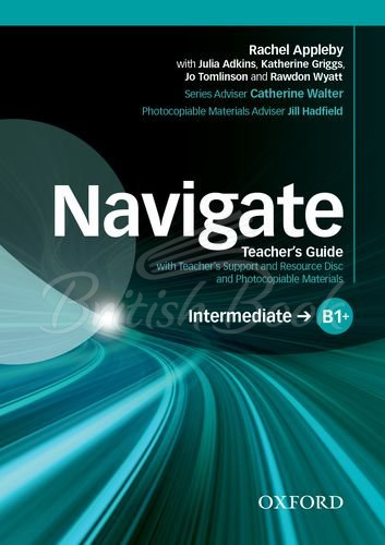Книга для вчителя Navigate Intermediate Teacher's Guide with Teacher's Support and Resource Disc and Photocopiable Materials зображення