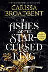 The Ashes and the Star-Cursed King (Book 2)