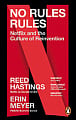 No Rules Rules: Netflix and the Culture of Reinvention