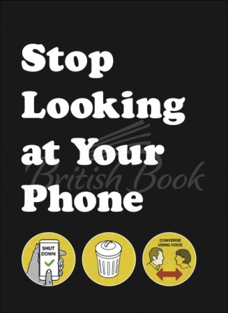 Книга Stop Looking at Your Phone зображення