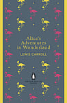 Alice's Adventures in Wonderland and Through the Looking Glass