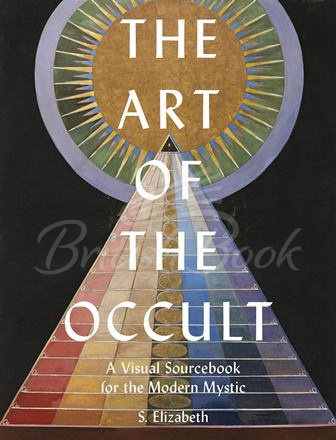 Книга The Art of the Occult: A Visual Sourcebook for the Modern Mystic зображення