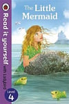 Read it Yourself with Ladybird Level 4 The Little Mermaid