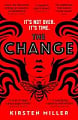 The Change
