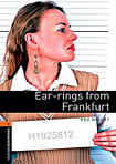 Oxford Bookworms Library Level 2 Ear-rings from Frankfurt
