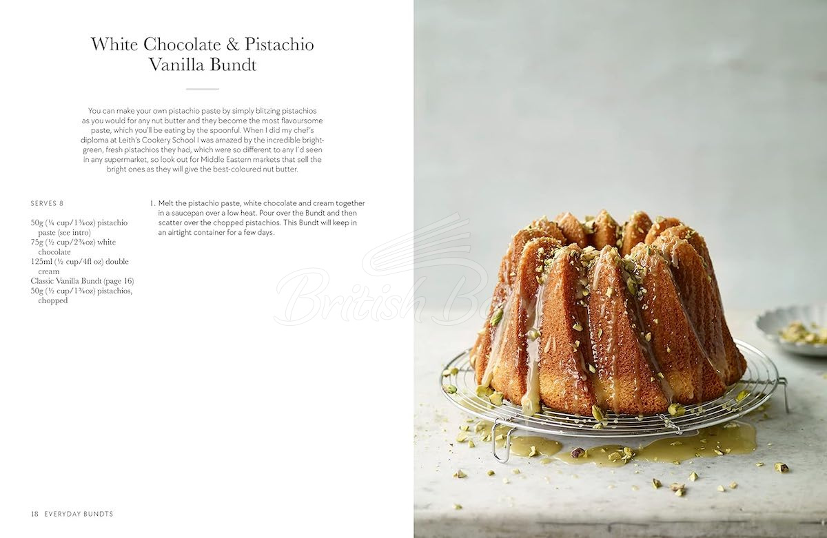 Книга Bundt: 120 Recipes for Every Occasion, from Everyday Bakes to Fabulous Celebration Cakes изображение 2