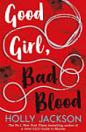 Good Girl, Bad Blood (Book 2)
