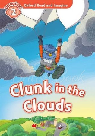 Книга Oxford Read and Imagine Level 2 Clunk in the Clouds изображение