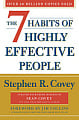 The 7 Habits of Highly Effective People