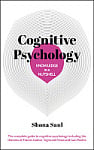 Knowledge in a Nutshell: Cognitive Psychology