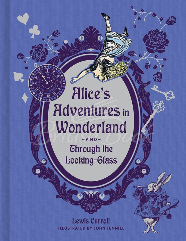 Книга Alice's Adventures in Wonderland and Through the Looking-Glass (Deluxe Edition) зображення