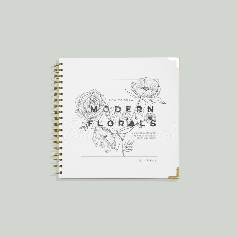 Книга How To Draw Modern Florals изображение 1