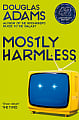 Mostly Harmless (Book 5)