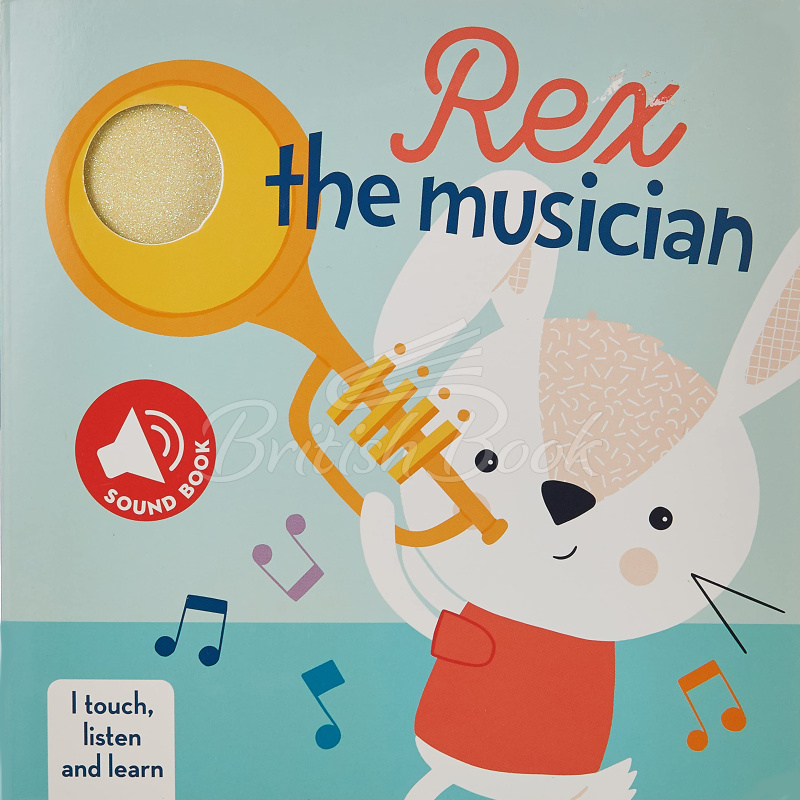 Книга Touch Listen Learn: Rex the Musician изображение
