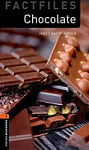 Oxford Bookworms Factfiles Level 2 Chocolate