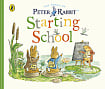 A Peter Rabbit Tale: Starting School