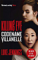 Killing Eve: Codename Villanelle (Book 1)