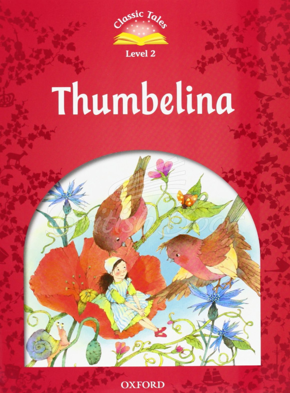Книга Classic Tales Level 2 Thumbelina зображення
