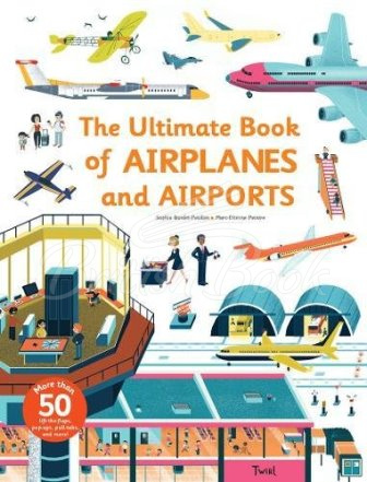 Книга The Ultimate Book of Airplanes and Airports зображення