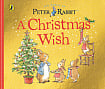 A Peter Rabbit Tale: A Christmas Wish