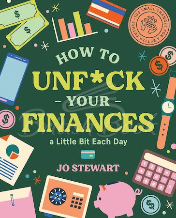 Книга How to Unf*ck Your Finances a Little Bit Each Day зображення