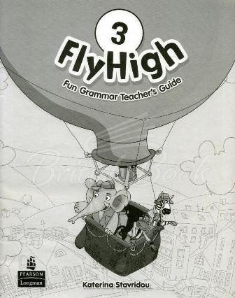 Книга для учителя Fly High 3 Fun Grammar Teacher's Guide изображение