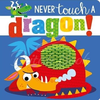 Книга Never Touch a Dragon! зображення