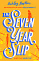The Seven Year Slip