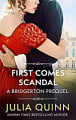 Bridgerton: First Comes Scandal (Prequel)