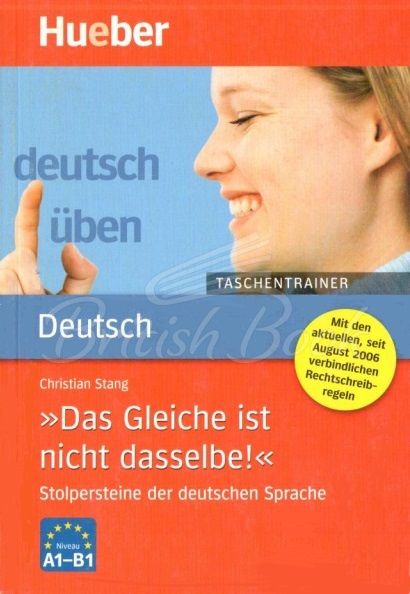 Книга Deutsch üben Taschentrainer: Das Gleiche ist nicht dasselbe! Stolpersteine der deutschen Sprache зображення