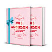 Wes Anderson: The Iconic Filmmaker and His Work
