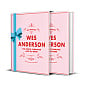 Wes Anderson: The Iconic Filmmaker and His Work
