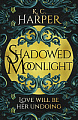 Shadowed Moonlight
