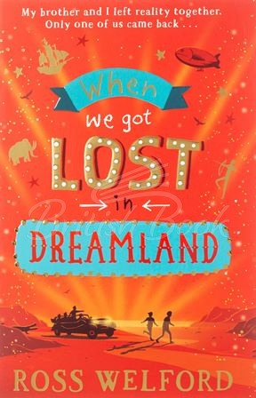 Книга When We Got Lost in Dreamland изображение