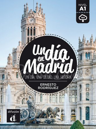 Книга Un día en Madrid con Mp3 Descargable (Nivel A1) зображення