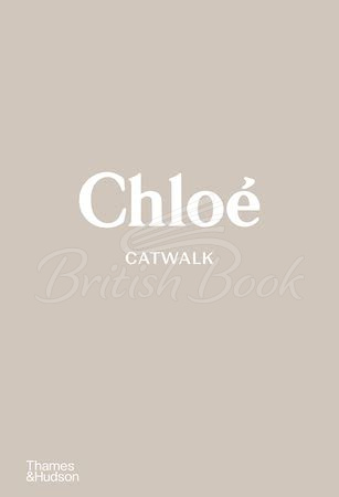 Книга Chloé Catwalk изображение