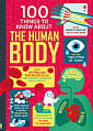 100 Things to Know About The Human Body