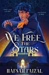 We Free the Stars (Book 2)