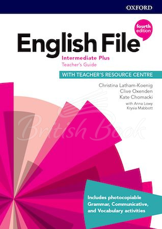 Книга для учителя English File Fourth Edition Intermediate Plus Teacher's Guide with Teacher's Resource Centre изображение