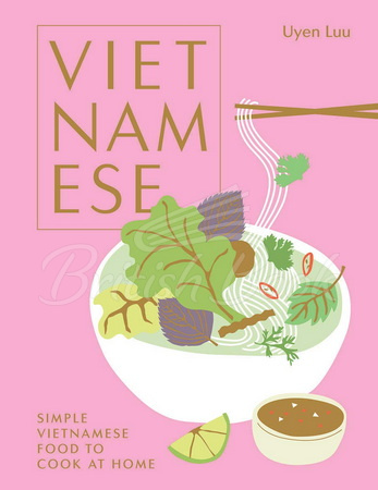 Книга Vietnamese: Simple Vietnamese Food to Cook at Home зображення