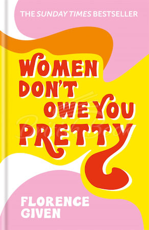 Книга Women Don't Owe You Pretty изображение 1