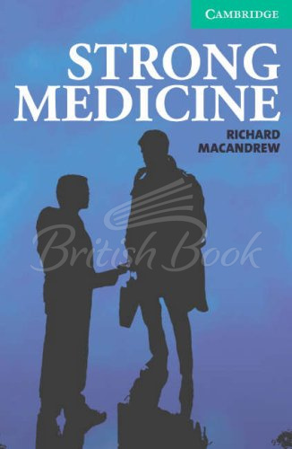 Книга Cambridge English Readers Level 3 Strong Medicine with Downloadable Audio зображення