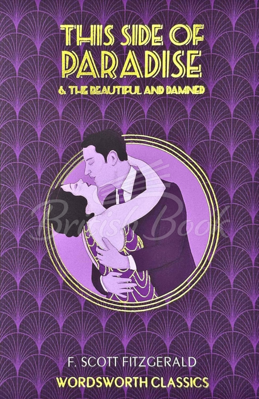 Книга This Side of Paradise. The Beautiful and Damned изображение